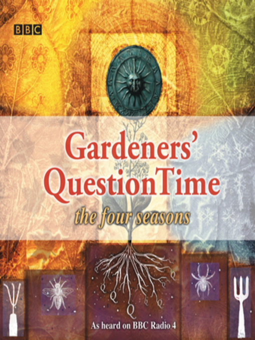 BBC创作的Gardeners' Question Time 4 Seasons作品的详细信息 - 可供借阅